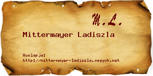 Mittermayer Ladiszla névjegykártya